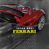 постер песни IAVAN &amp; ROKI - Ferrari