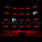 постер песни FILV - Close Me Eyes