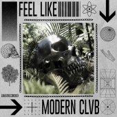 постер песни MODERN CLVB - Feel Like