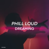 постер песни Phill Loud - Dreaming