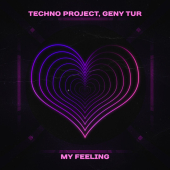 постер песни Techno Project - My Feeling
