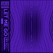 постер песни Duke Dumont, RY X - Let Me Go