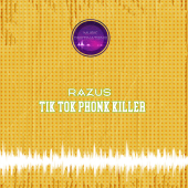 постер песни Razus - Tik Tok Phonk Killer