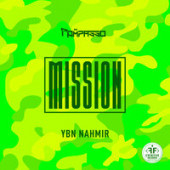 постер песни Rompasso, YBN Nahmir, Potap - Mission (Remix)