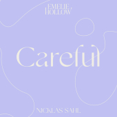 постер песни Emelie Hollow, Nicklas Sahl - Careful