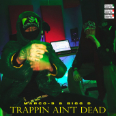 постер песни MARCO-9, Bigg D - Trappin Ain’t Dead