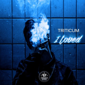 постер песни TRITICUM - I Loved