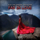 постер песни Alex van Sanders, 7th Player - Far In Love