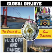 постер песни Global Deejays - The Sound Of San Francisco (Ayur Tsyrenov DFM Remix)