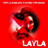 постер песни Topo La Maskara, Faydee, Mr. Vegas - Layla