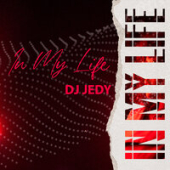 постер песни DJ Jedy - In My Life
