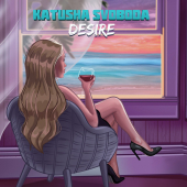 постер песни Katusha Svoboda - Desire