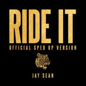 постер песни Jay Sean - Ride It (Official Sped Up Version)