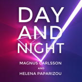 постер песни Magnus Carlsson &amp; Helena Paparizou - Day And Night