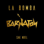 постер песни Sak Noel - La Bomba