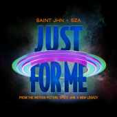постер песни SAINt JHN - Just For Me (Space Jam A New Legacy)