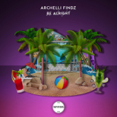 постер песни Archelli Findz - Be Alright