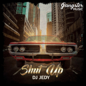 постер песни DJ JEDY - Shut Up