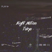 постер песни Night Motion - Tokyo