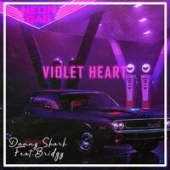 постер песни Danny Shark, Bridgy - Violet Heart