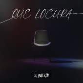 постер песни J. Balvin - Que Locura