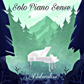 постер песни Naturalesa - Solo Piano Sense, Pt. 3