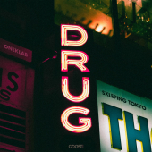 постер песни SLXEPING TOKYO, ONEKLAB - DRUG