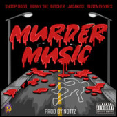 постер песни Snoop Dogg feat. Benny The Butcher, Jadakiss, Busta Rhymes - Murder Music