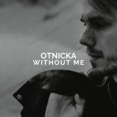 постер песни Otnicka - Without Me
