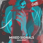 постер песни KEAN DYSSO - Mixed Signals