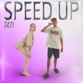 постер песни TATISIZE - TATI (Speed Up)