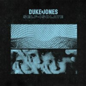 постер песни Duke, Jones - Self-Isolate