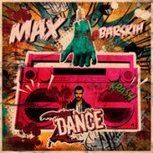 постер песни Макс Барских - Dance (Russkaja Versija)