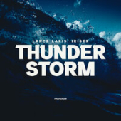 постер песни Lance Laris feat. Iriser - Thunderstorm