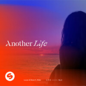 постер песни Lucas &amp; Steve feat. Alida - Another Life (PS1 Remix)
