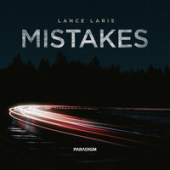 постер песни Lance Laris - Mistakes