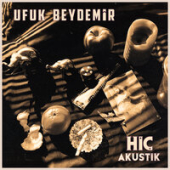 постер песни Ufuk Beydemir - HİÇ