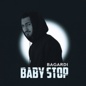 постер песни BAGARDI - BABY STOP