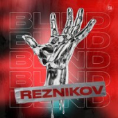постер песни Reznikov - Blind