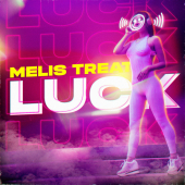 постер песни Melis Treat - Luck