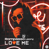 постер песни Rompasso - Love Me