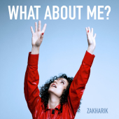 постер песни ZAKHARIK - What about Me