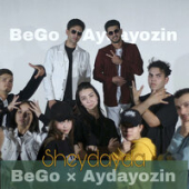 постер песни BeGo, Aydayozin - Sheydayda