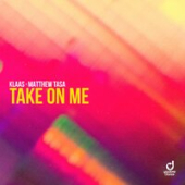 постер песни Klaas feat. Matthew Tasa - Take On Me