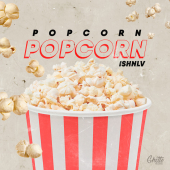 постер песни ISHNLV - Popcorn