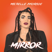постер песни Michelle Andrade - Mirror