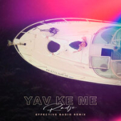 постер песни Radjo - Yav ke me (Effective Radio Remix)