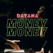 постер песни Dayana - Money Money