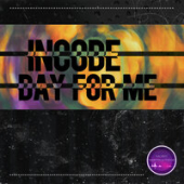 постер песни Incode - Day For Me