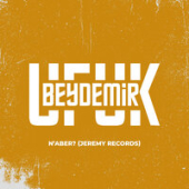 постер песни Ufuk Beydemir - Naber (Jeremy Version)
